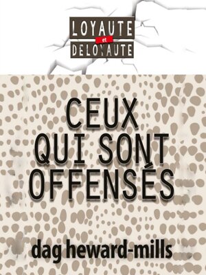 cover image of Ceux qui Sont Offenses